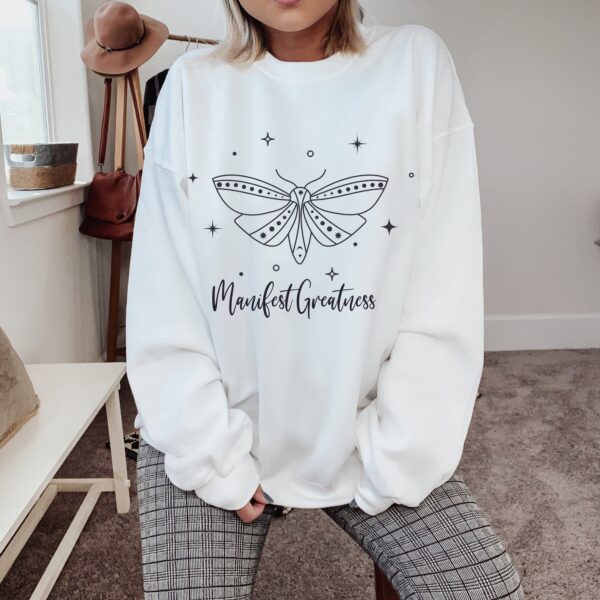 Manifest Greatness Sweatshirt - Image 2