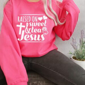 Sweet Tea Jesus Sweatshirt