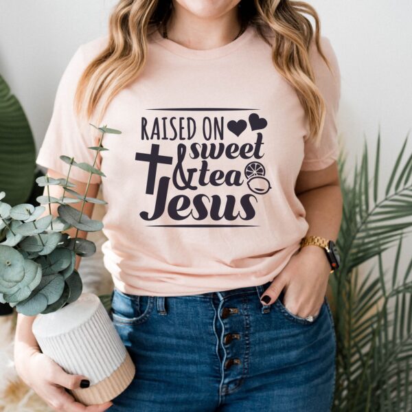 Sweet Tea Jesus Sweatshirt - Image 8