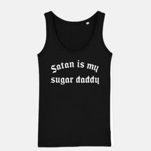 Satan Is My Sugar Daddy Tank Top